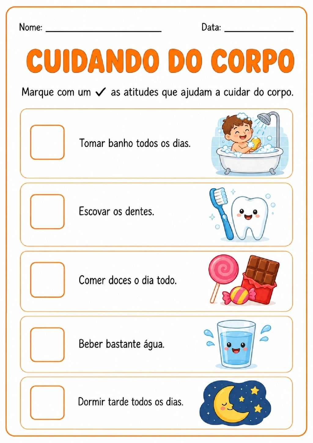 Atividade para marcar atitudes que ajudam a cuidar do corpo, como banho, escovação e consumo de água.