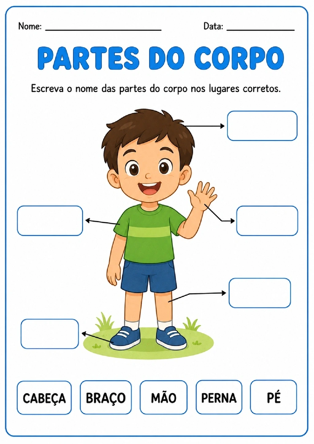Atividade com criança ilustrada e espaços para nomear cabeça, braço, mão, perna e pé.