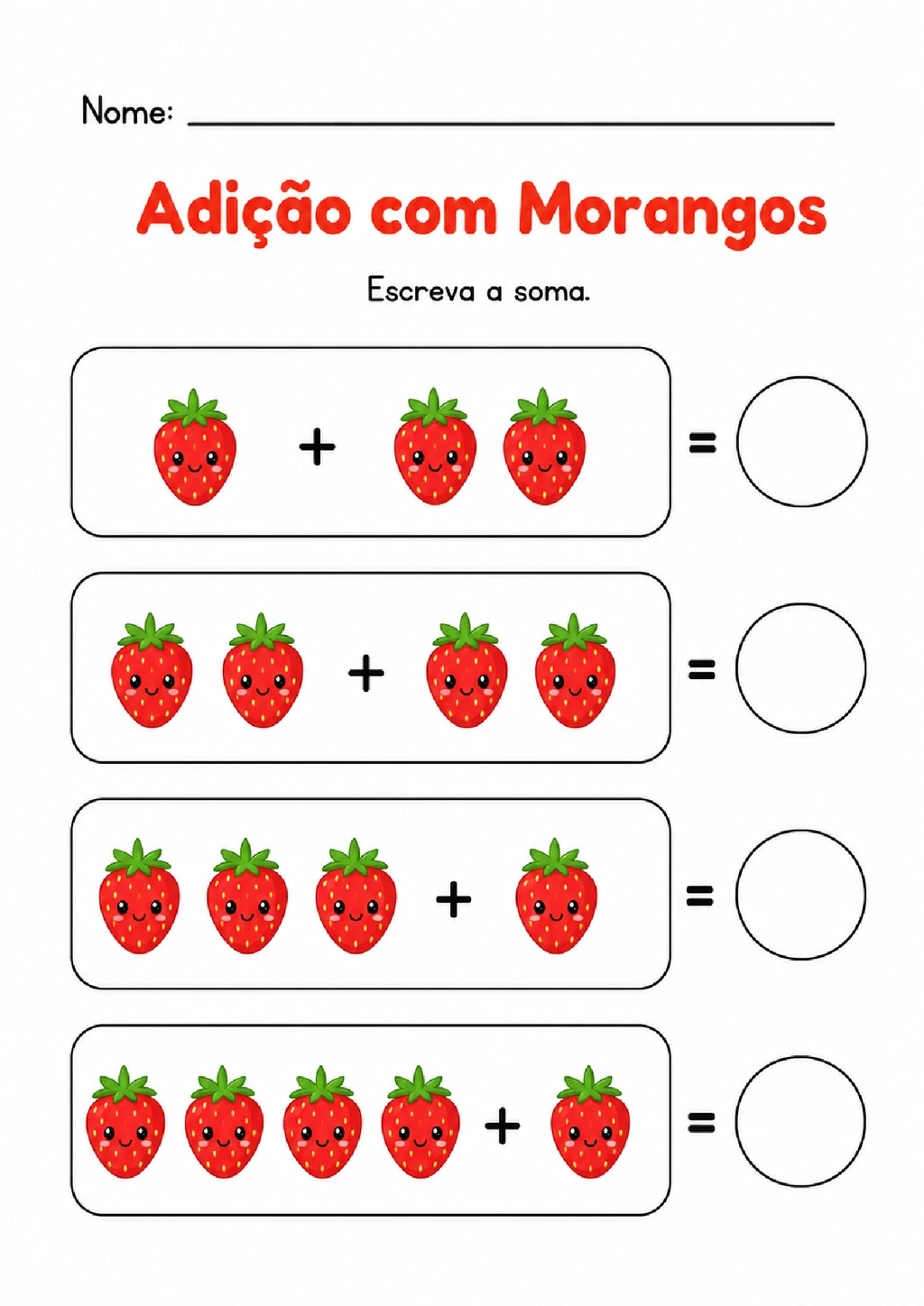 Folha de adição com quatro contas ilustradas por grupos de morangos e círculos para registrar os resultados.