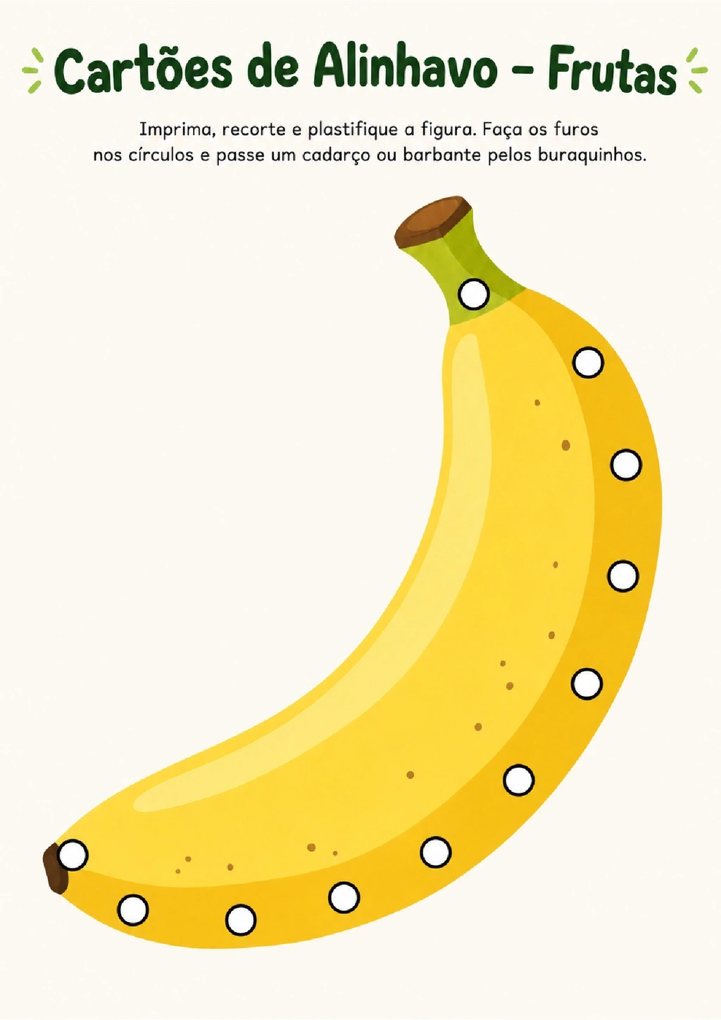 Cartão de banana com círculos no contorno para passar cadarço ou barbante.