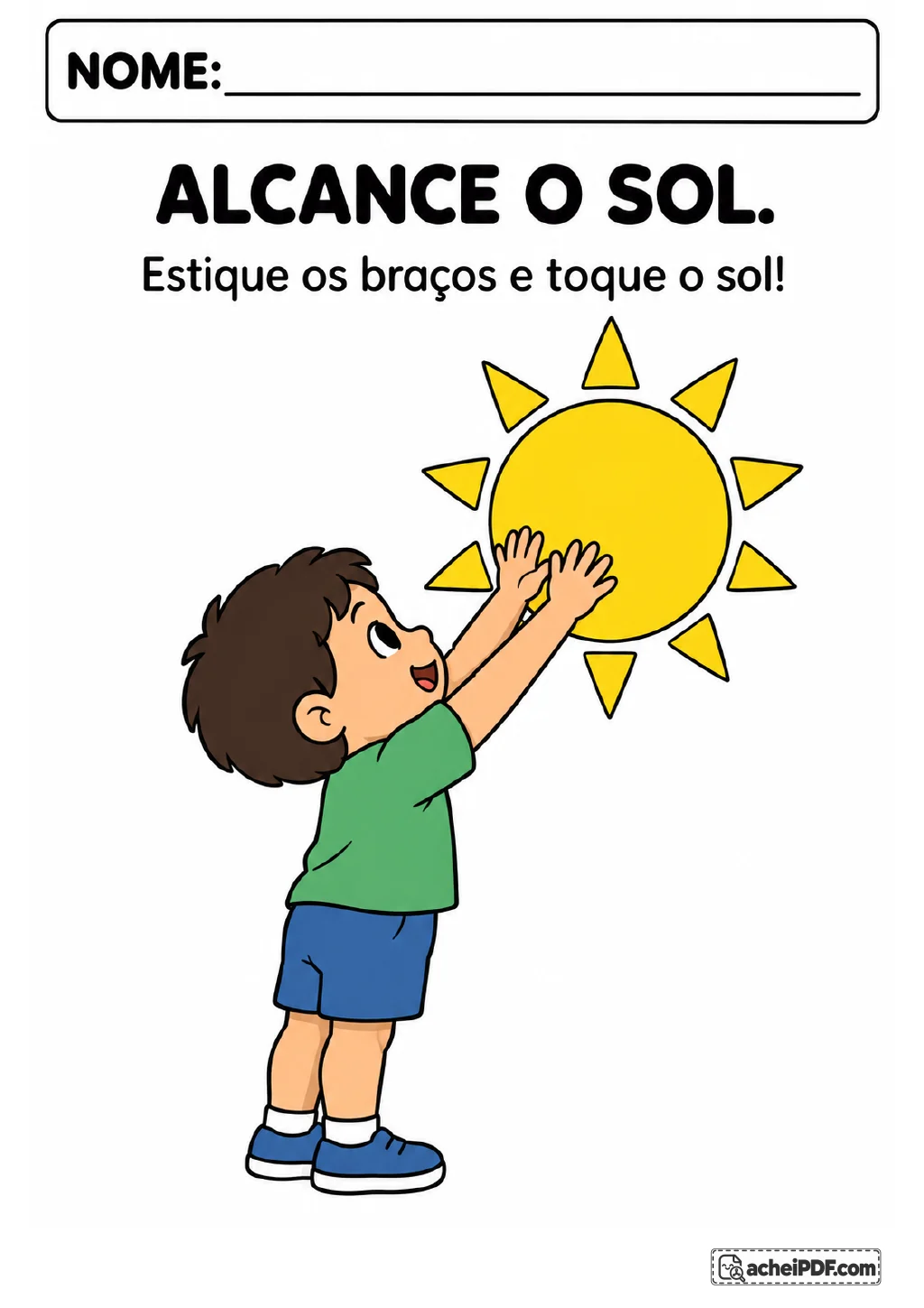 Menino de camiseta verde e shorts azuis estica os braços em direção a um sol amarelo com raios triangulares.