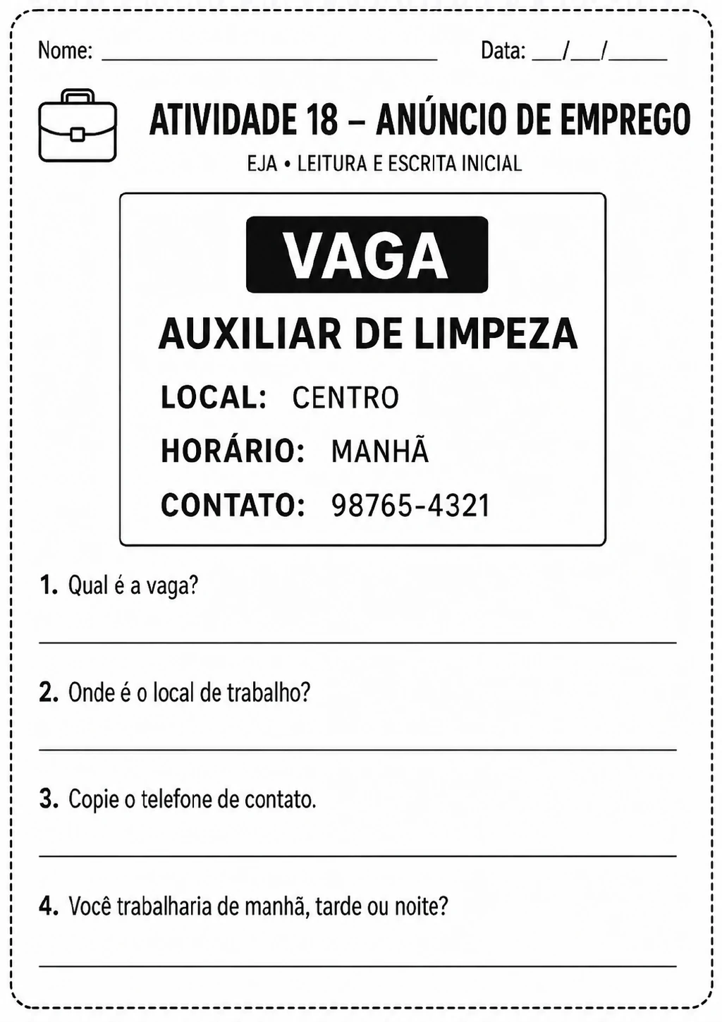 Anúncio de vaga para auxiliar de limpeza com as informações “Local: Centro”, “Horário: manhã”.