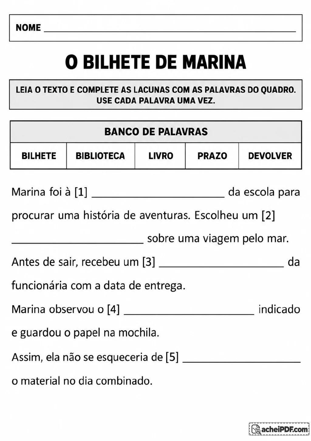 Texto sobre Marina na biblioteca com livro, mochila e bilhete, banco de cinco palavras.