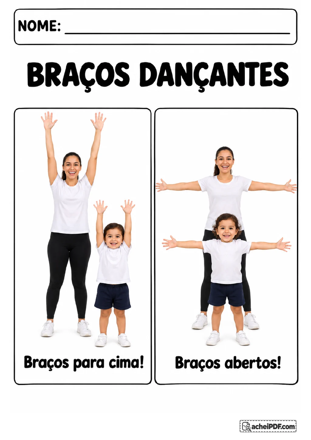 Dois quadros mostram uma adulta e uma criança com os braços para cima e com os braços abertos lateralmente.