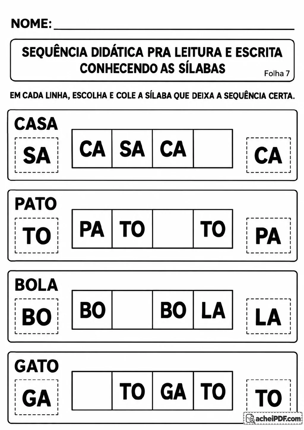 Quatro sequências de sílabas associadas a casa, pato, bola e gato, cada uma com uma lacuna e duas opções tracejadas.