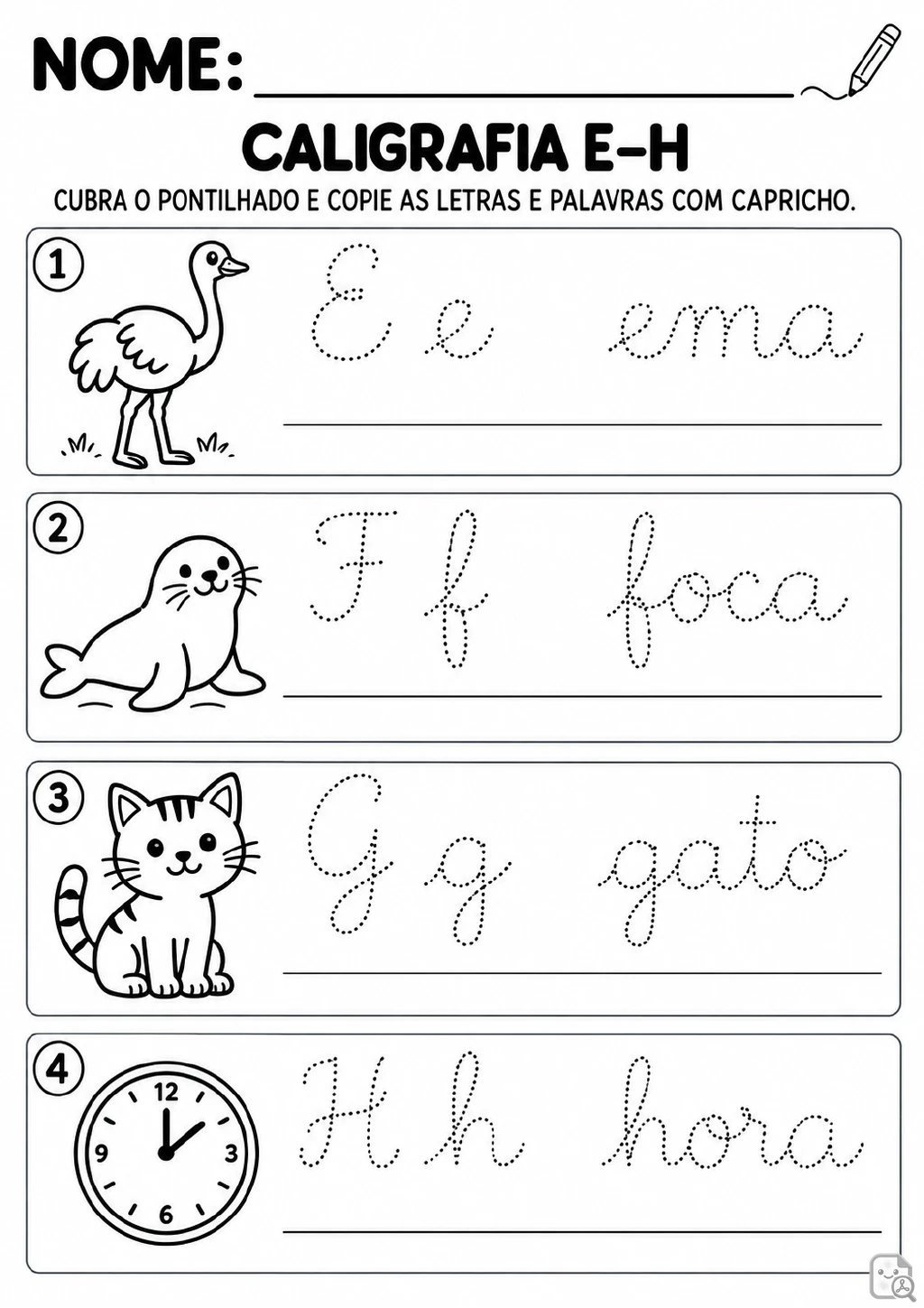 Quatro quadros numerados com as letras pontilhadas E, F, G e H e as palavras ema, foca, gato e hora.