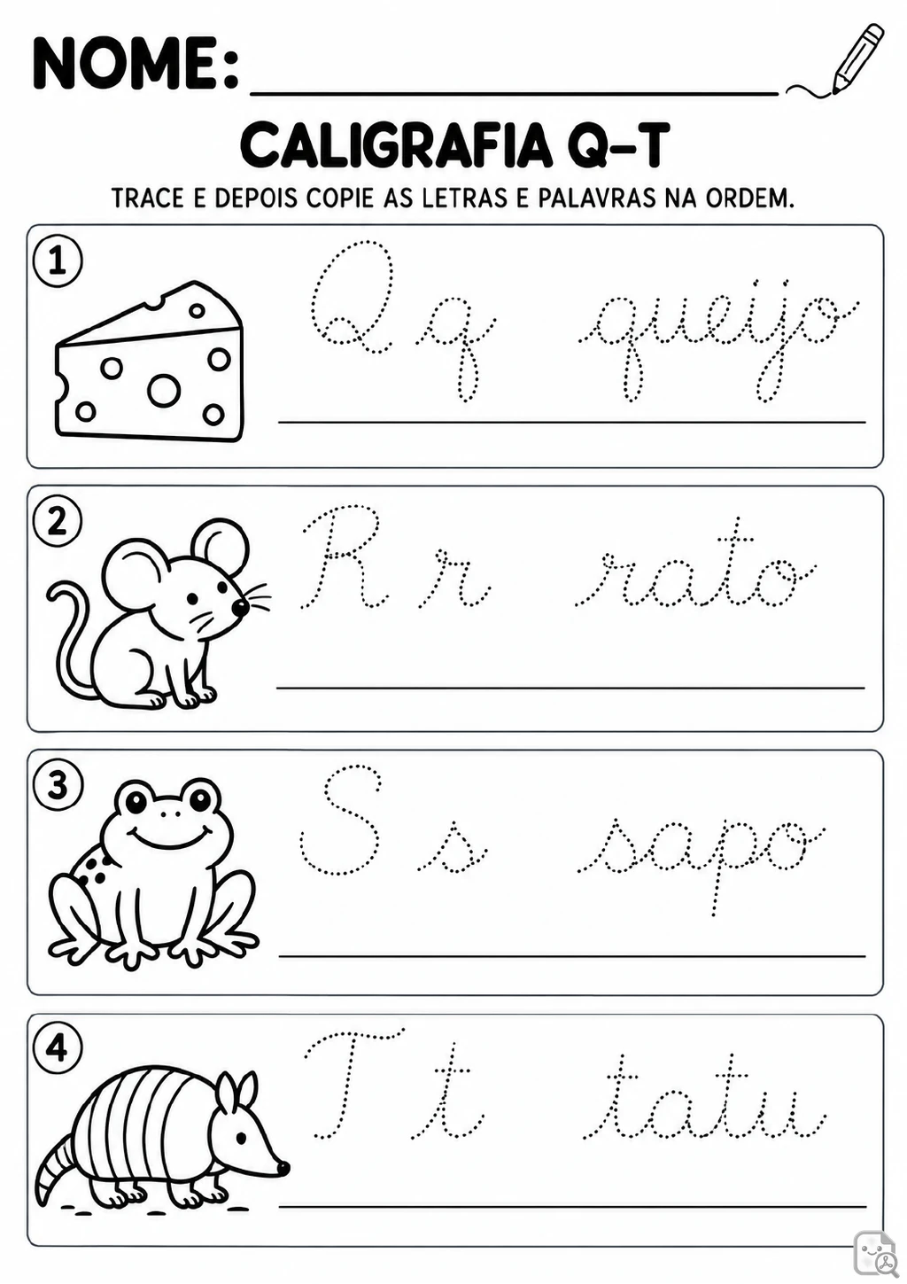 Quatro quadros numerados com letras cursivas pontilhadas Q, R, S e T, as palavras queijo, rato.