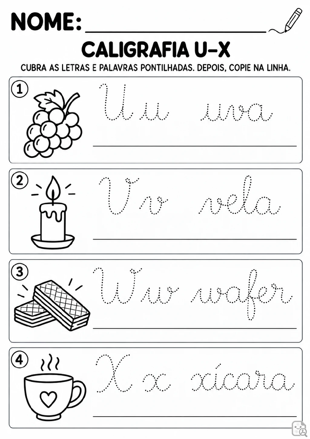 Quatro quadros numerados com letras cursivas pontilhadas U, V, W e X, as palavras uva, vela.