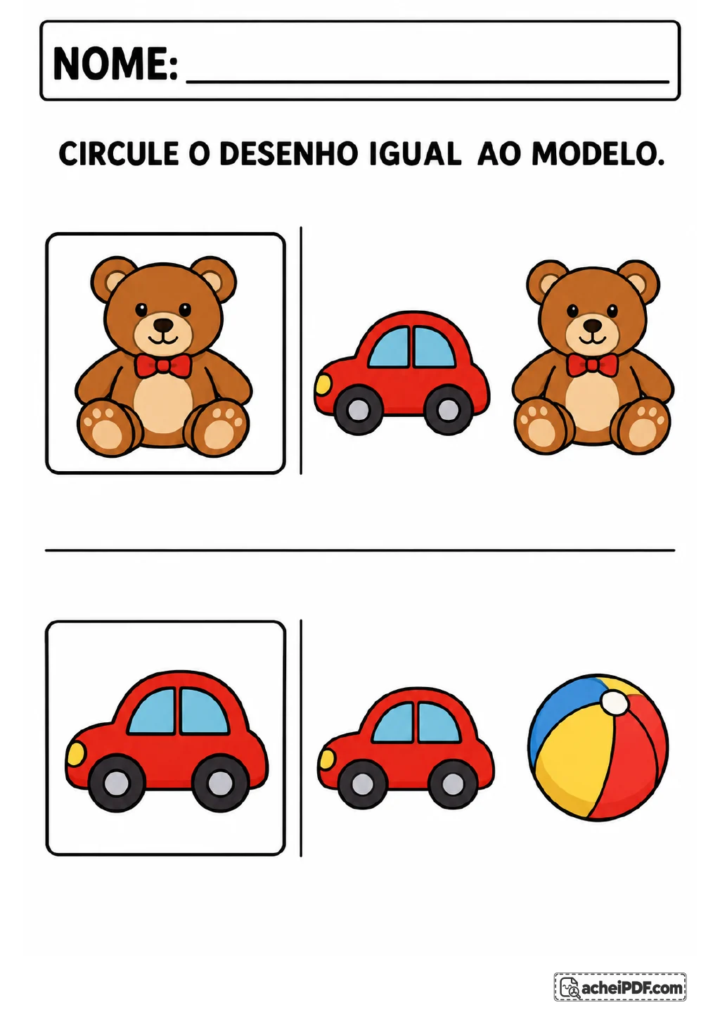 Um urso de pelúcia e um carro vermelho em caixas de modelo, acompanhados de opções ilustradas para circular a figura igual.