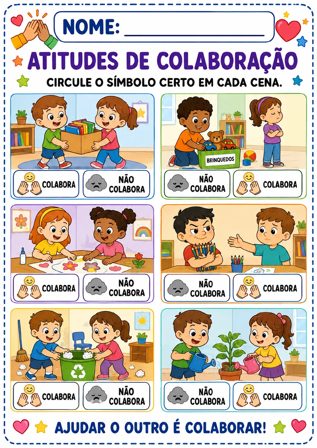 Seis cenas infantis acompanhadas das opções “Colabora” e “Não colabora”, com caixa de livros, brinquedos, desenhos, vassoura.