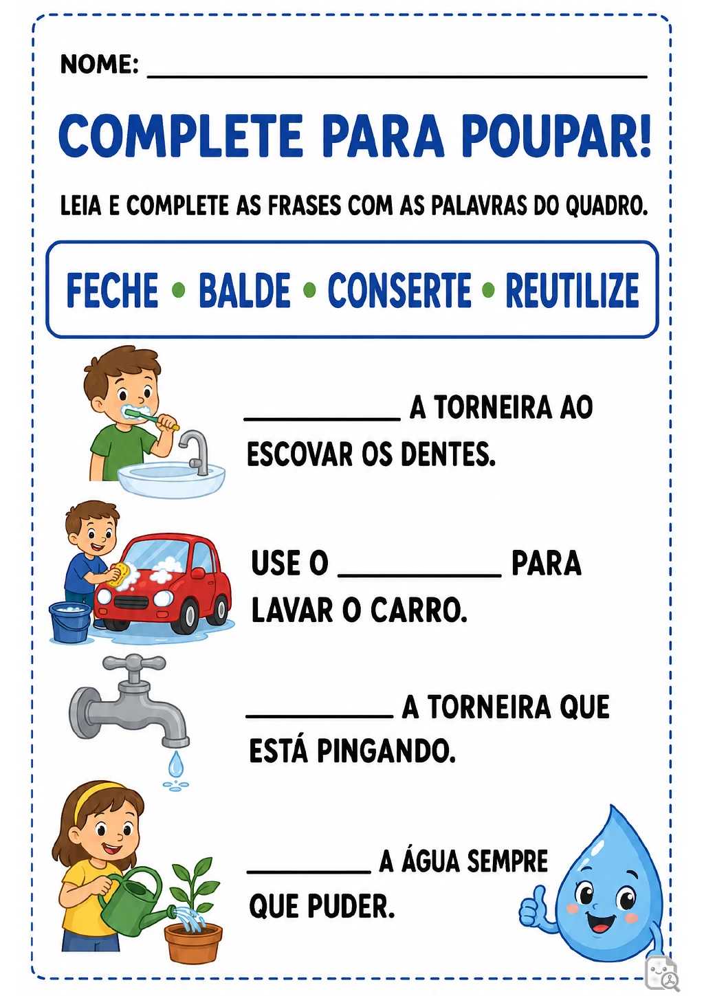 Quadro de palavras com “feche”, “balde”, “conserte” e “reutilize”, seguido de quatro frases com lacunas.