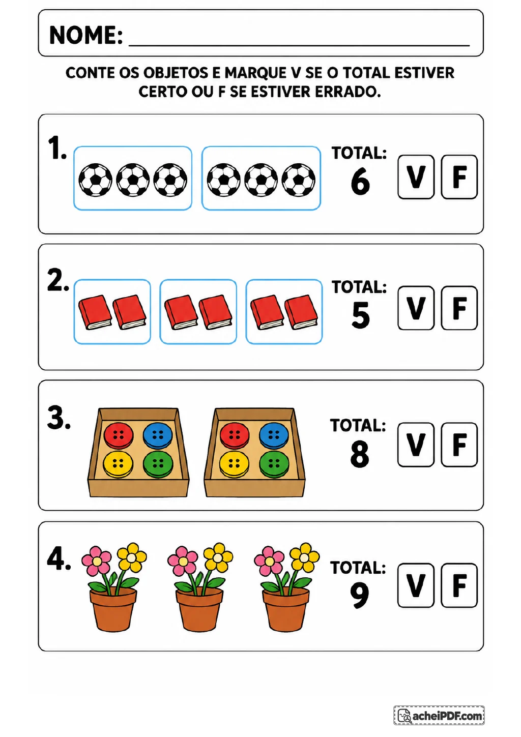 Quatro itens com grupos de bolas de futebol, livros, botões e vasos de flores, totais indicados e caixas de resposta V e F.