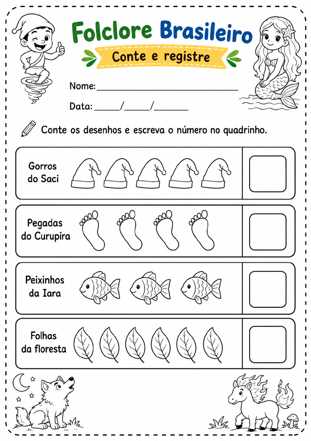 Quatro grupos para contar: cinco gorros do Saci, quatro pegadas do Curupira, três peixinhos da Iara.