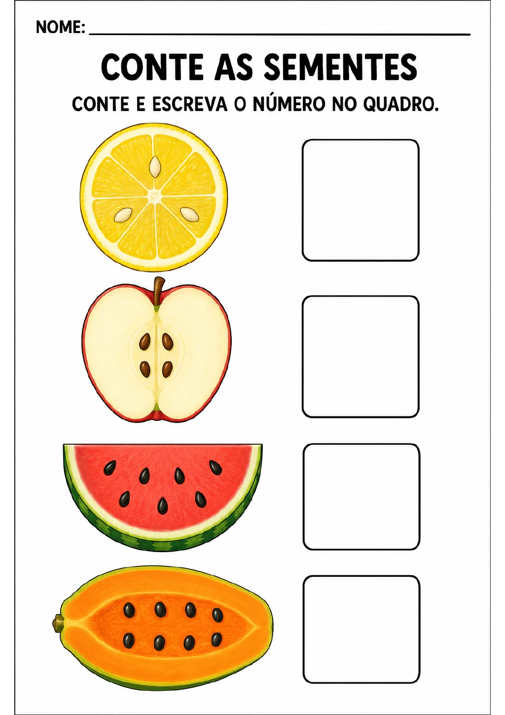 Limão, maçã, melancia e mamão cortados, com sementes visíveis e um quadro vazio ao lado de cada fruta para escrever um.