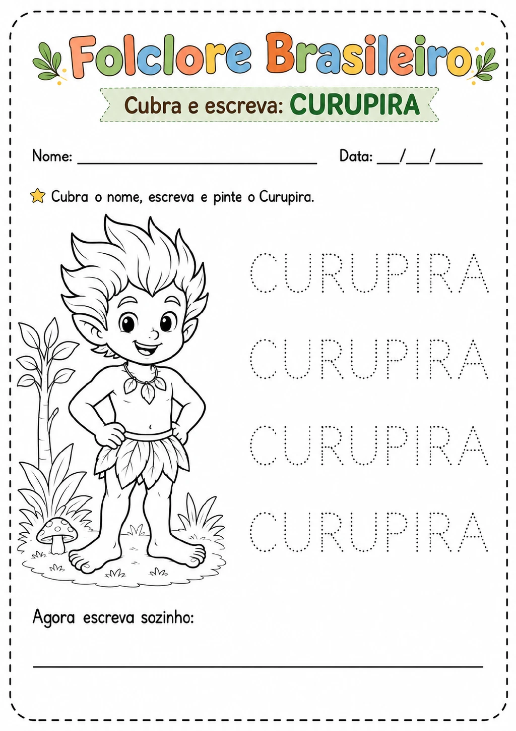 Quatro modelos pontilhados da palavra CURUPIRA, uma linha para escrita sem modelo e o personagem entre plantas.
