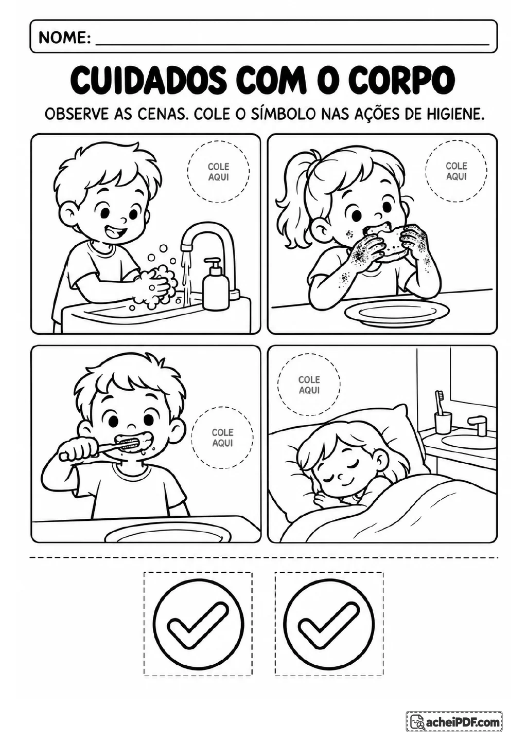 Quatro cenas mostram lavar as mãos, comer, escovar os dentes e dormir, com círculos tracejados para colagem e dois símbolos.