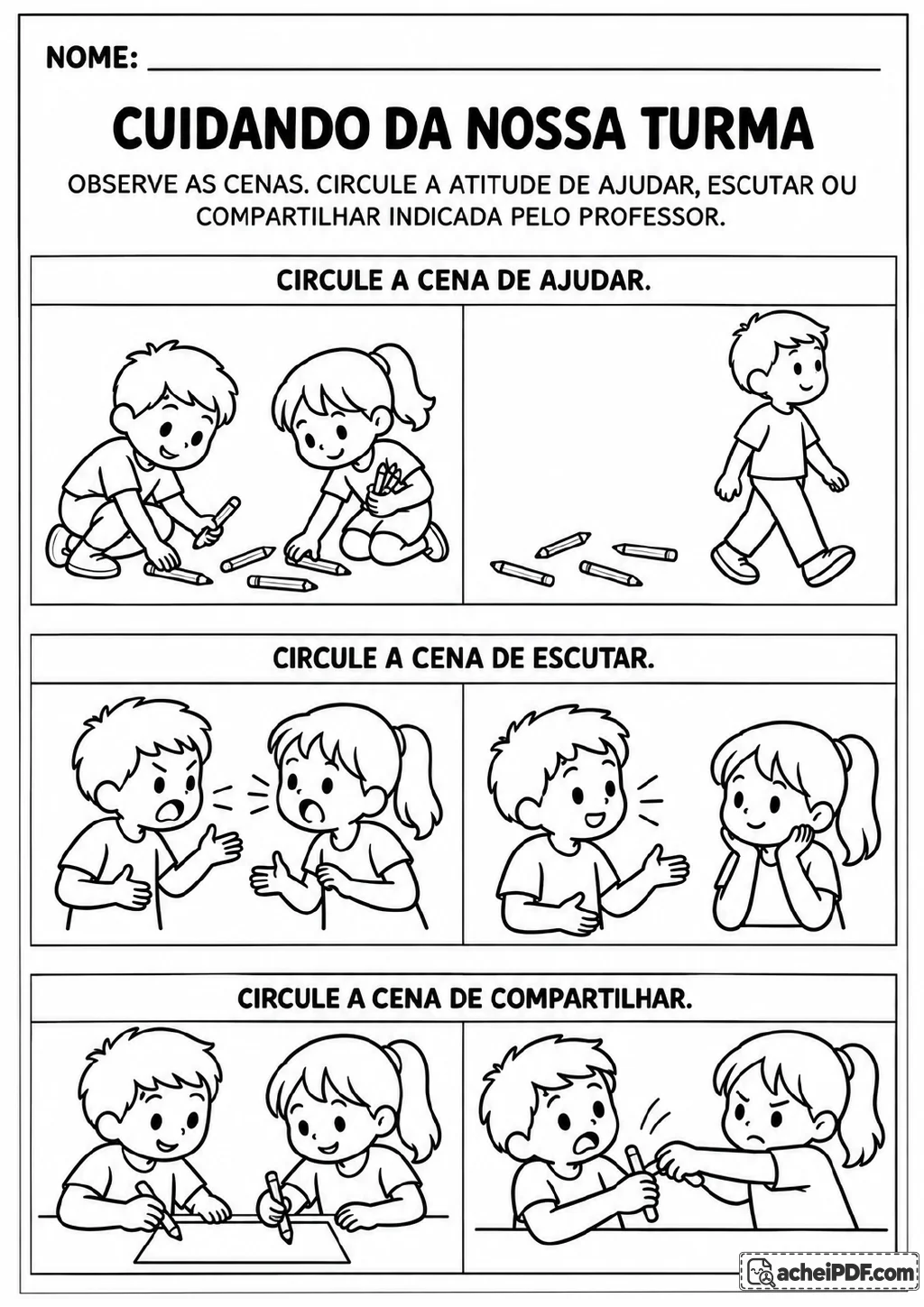 Seis cenas de crianças, organizadas em três duplas, para identificar ações de ajudar, escutar e compartilhar.