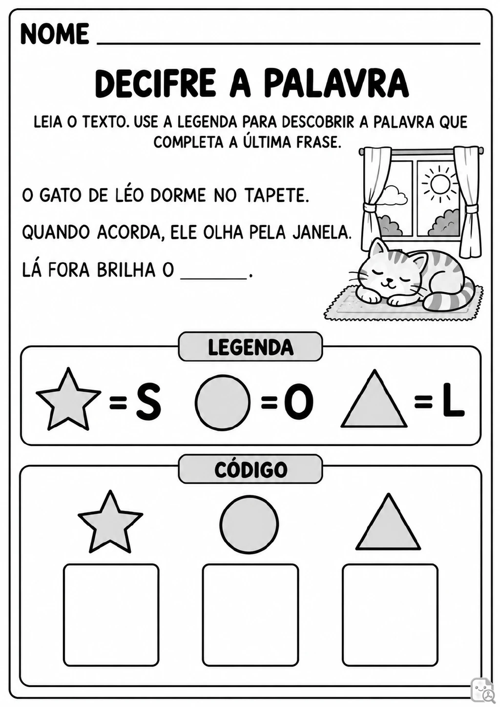 Desenho de gato diante de uma janela com sol, frase com lacuna e legenda que associa estrela a S.