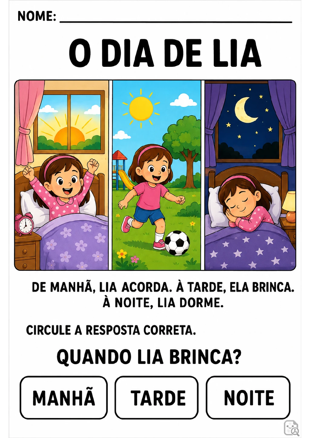 Três cenas da rotina de Lia mostram o amanhecer, Lia brincando com uma bola de futebol no parque e Lia na cama sob a lua.
