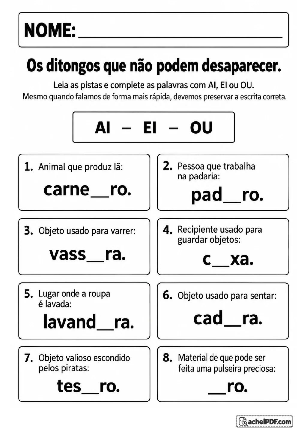 Banco de ditongos com AI, EI e OU acima de oito cartões numerados. Os cartões trazem palavras incompletas e pistas.