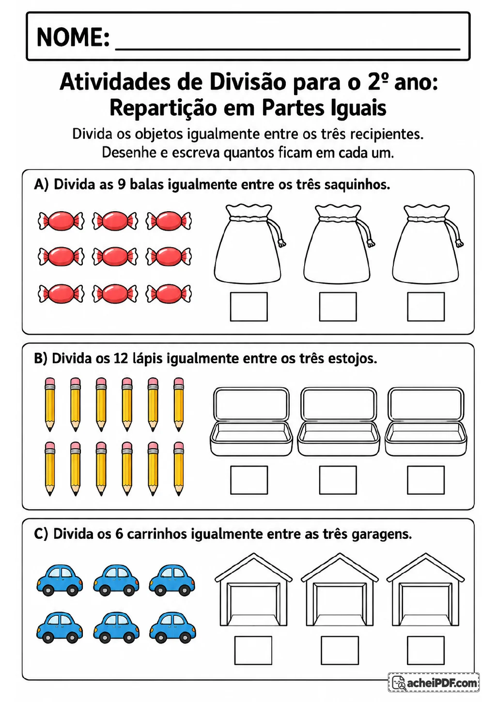 Três situações de divisão em três partes iguais: 9 balas em três saquinhos, 12 lápis em três estojos.