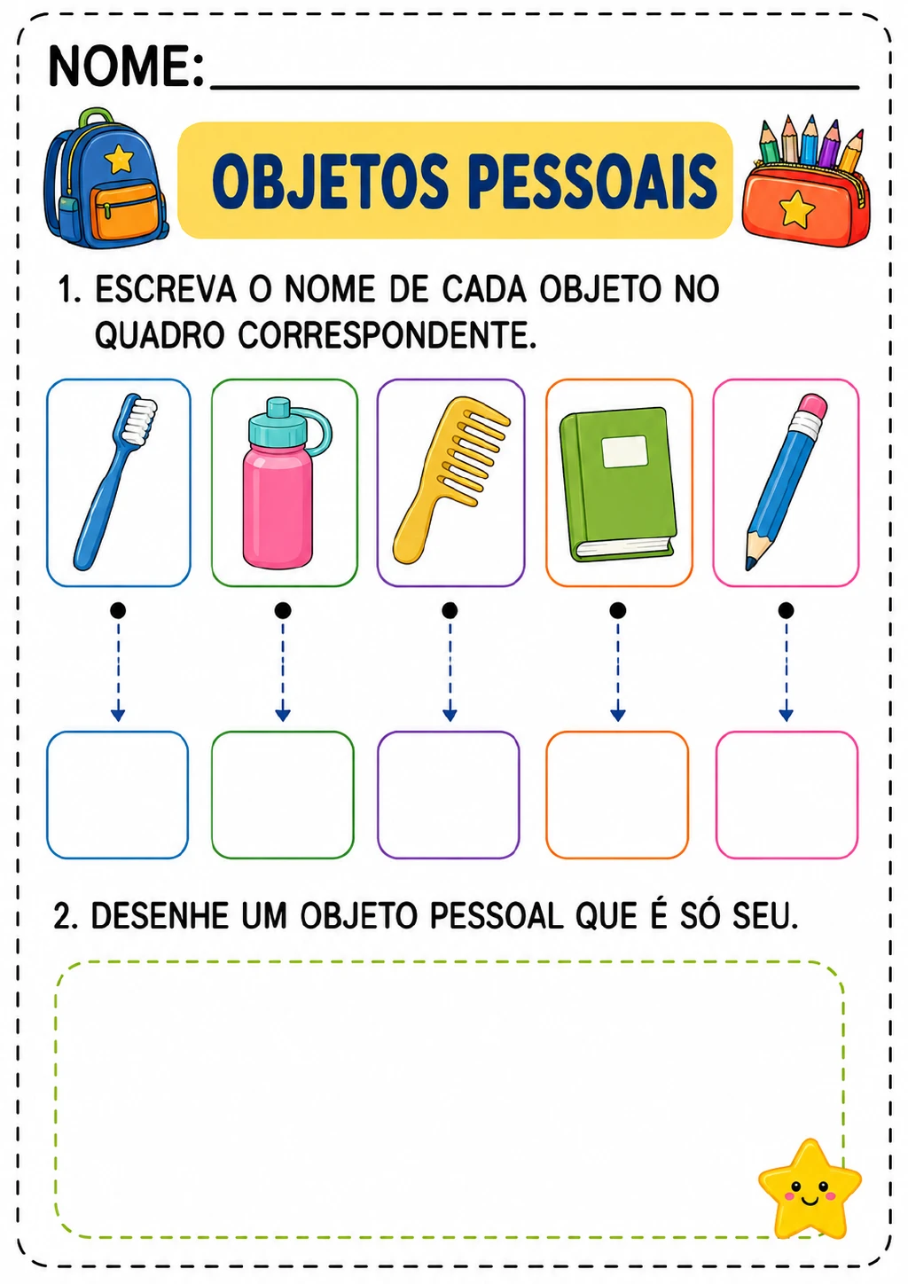 Escova de dentes, garrafa, pente, caderno e lápis aparecem com setas para campos de escrita.