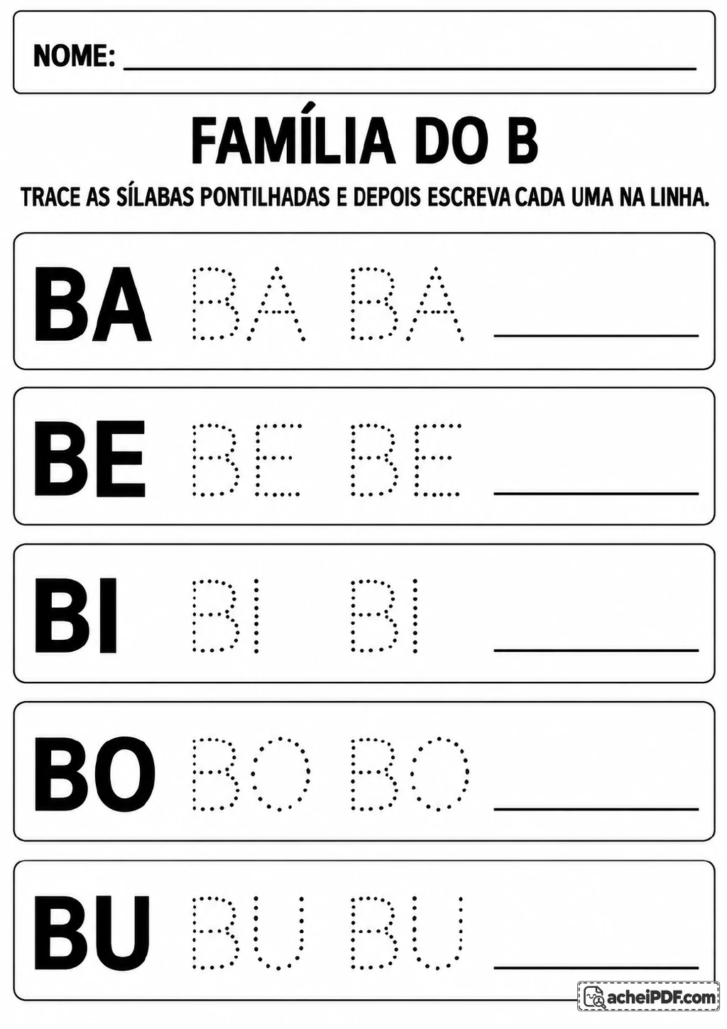 Cinco quadros com BA, BE, BI, BO e BU, duas versões pontilhadas de cada sílaba e linhas para copiar.