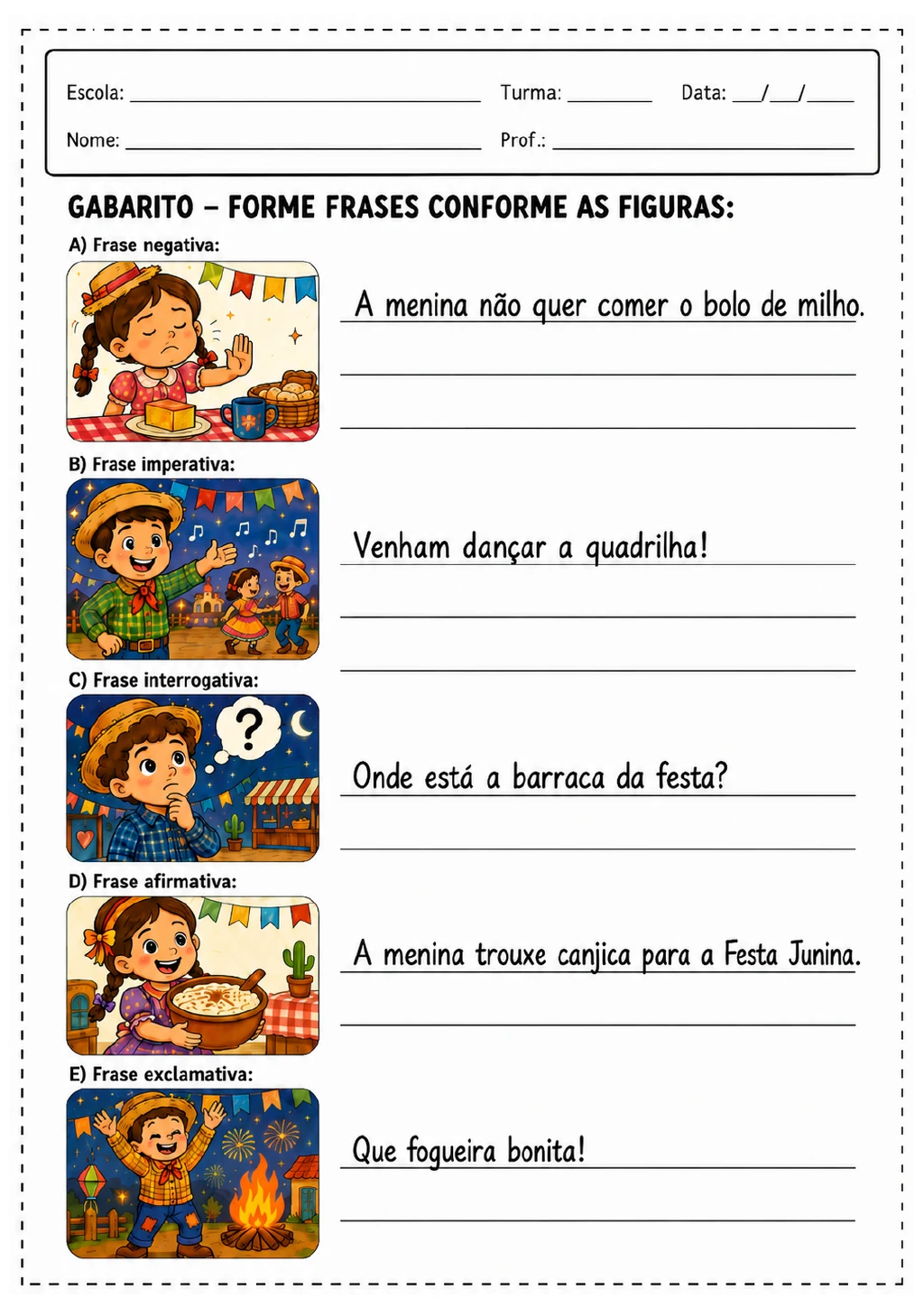 Gabarito colorido com cinco ilustrações juninas e frases negativa, imperativa, interrogativa.