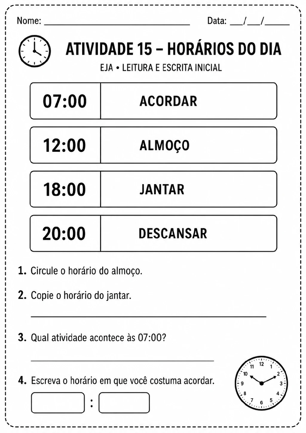 Tabela de horários que relaciona 07:00 a acordar, 12:00 ao almoço, 18:00 ao jantar e 20:00 a descansar.