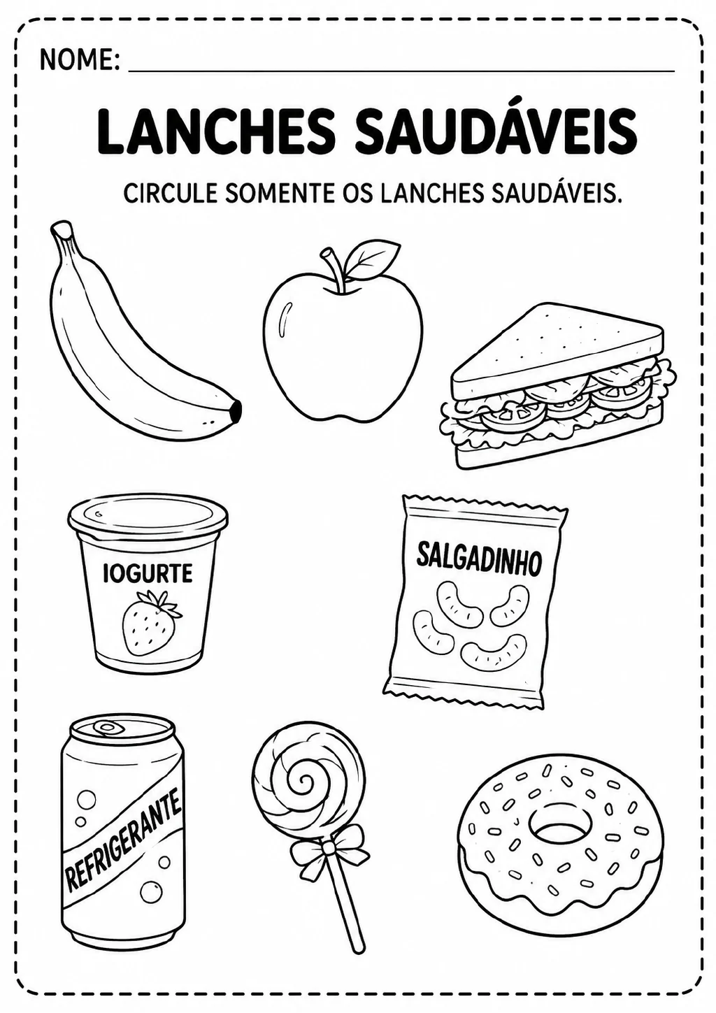 Oito ilustrações de alimentos e bebidas: banana, maçã, sanduíche, iogurte, salgadinho, refrigerante, pirulito e rosquinha.