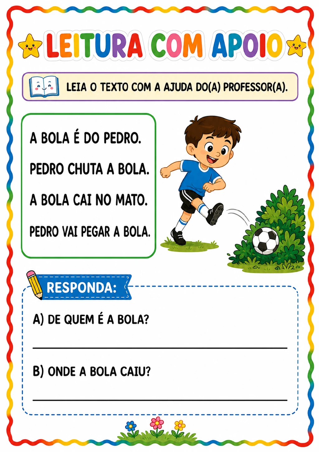 Texto curto sobre Pedro e uma bola que cai no mato, com ilustração de menino chutando a bola perto de um arbusto.