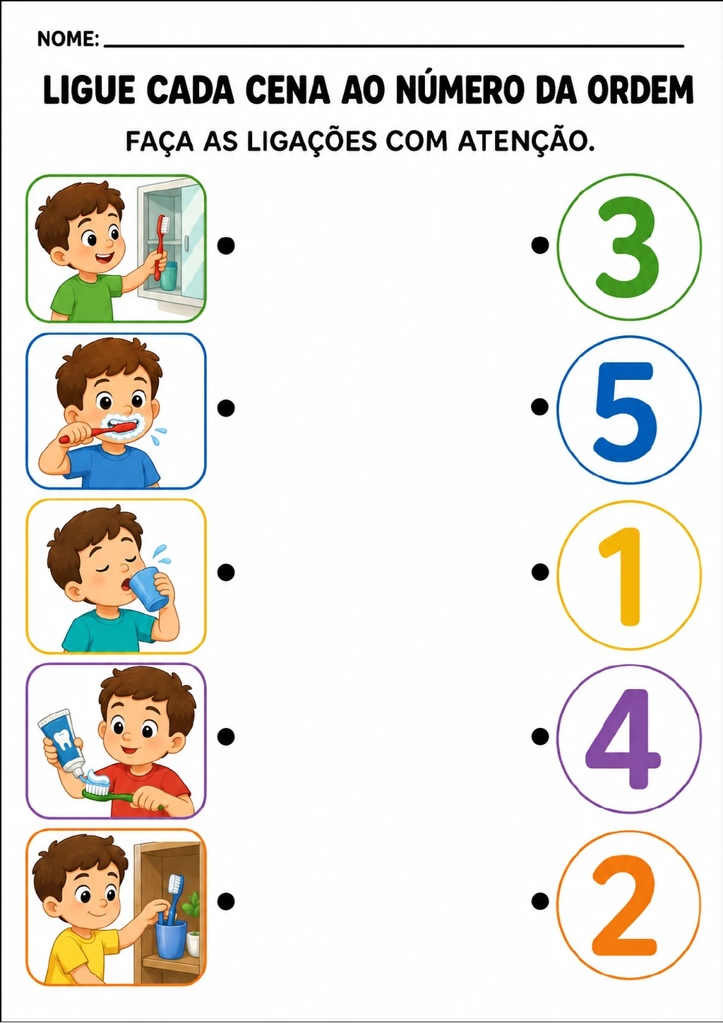 Cinco quadros coloridos com cenas de um menino pegando a escova, colocando pasta, escovando os dentes.