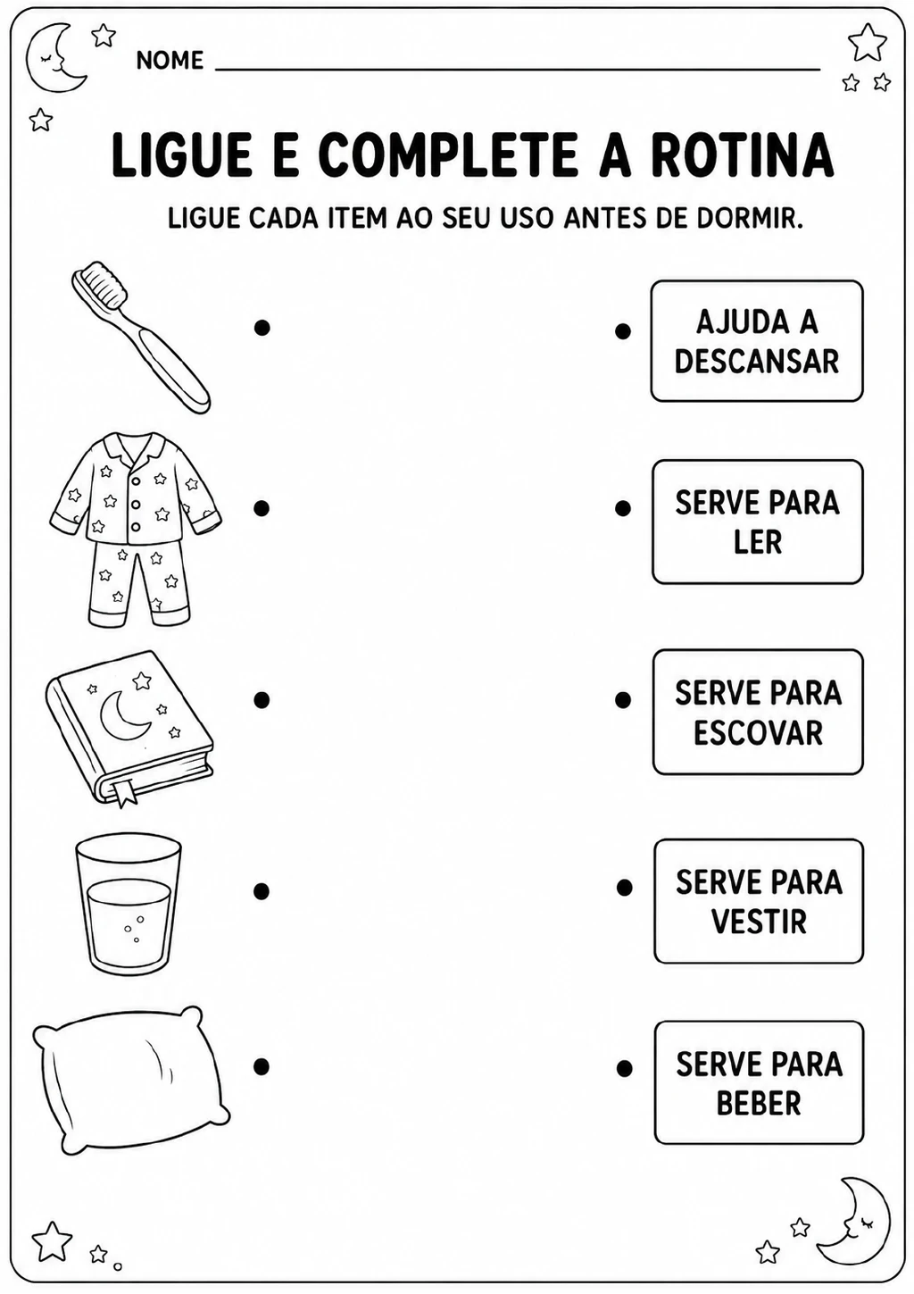 Desenhos de escova de dentes, pijama, livro, copo de água e travesseiro aparecem à esquerda.
