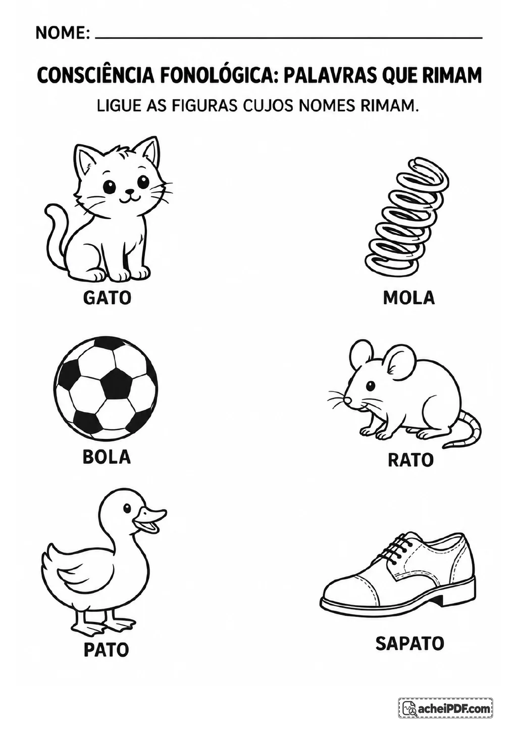 Duas colunas com desenhos de gato, mola e pato de um lado, e bola, rato e sapato do outro, para ligar os pares de rimas.