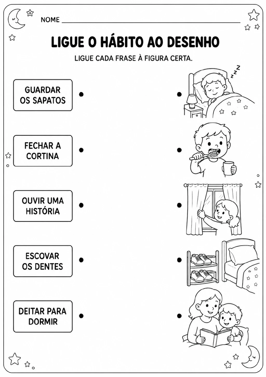 Caixas com as frases guardar os sapatos, fechar a cortina, ouvir uma história, escovar os dentes.
