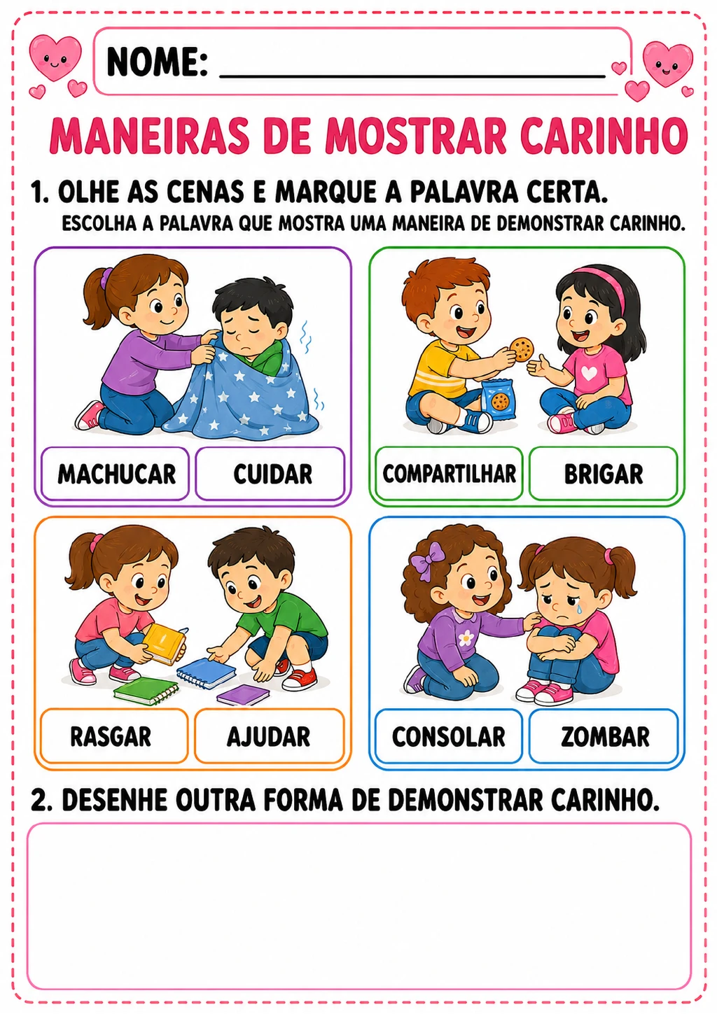 Quatro cenas com caixas de duas opções de palavras mostram cuidado com cobertor, compartilhamento de biscoito.