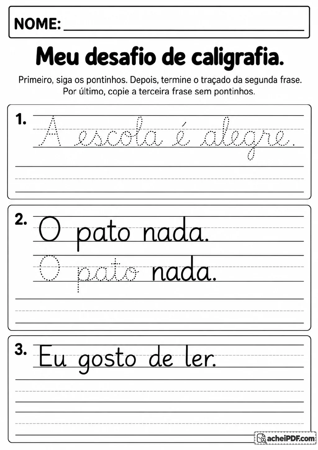 Três quadros numerados de caligrafia com as frases “A escola é alegre.”, “O pato nada.” e “Eu gosto de ler.”.