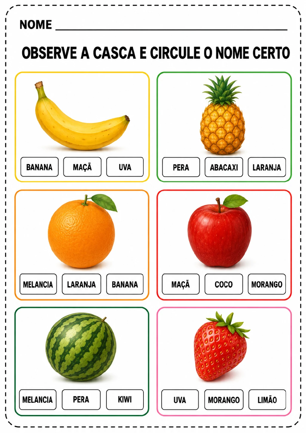 Seis quadros coloridos com banana, abacaxi, laranja, maçã, melancia e morango, cada um.