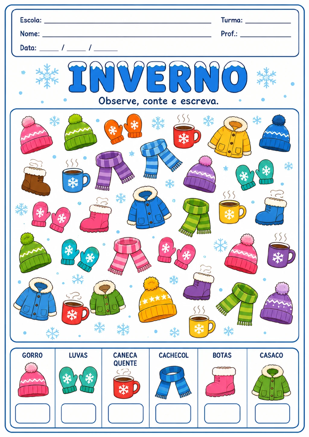 Itens coloridos de inverno espalhados em um quadro, com seis campos de resposta identificados por gorro, luvas.
