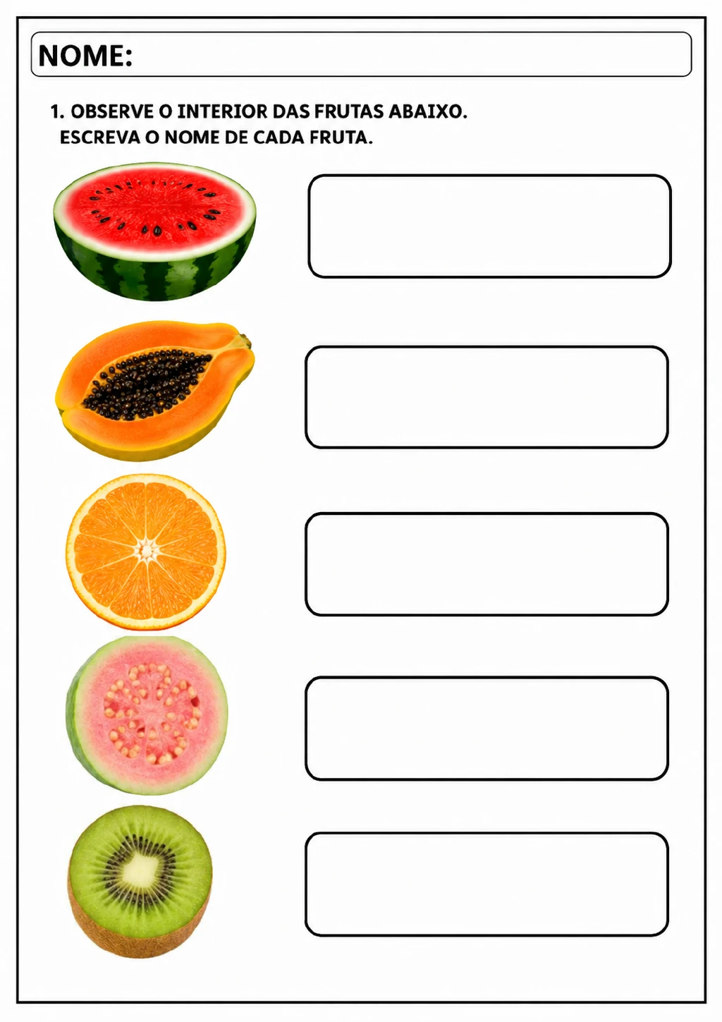 Fotos de melancia, mamão, laranja, goiaba e kiwi cortados, cada uma acompanhada de um campo para escrever o nome.