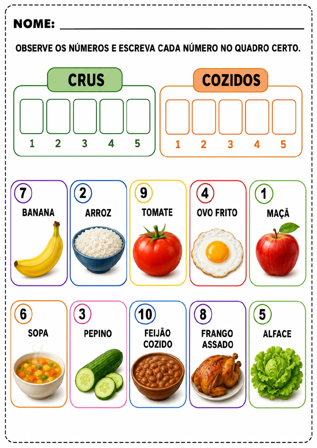 Dois quadros identificados como “Crus” e “Cozidos”, cada um com cinco espaços para escrever.