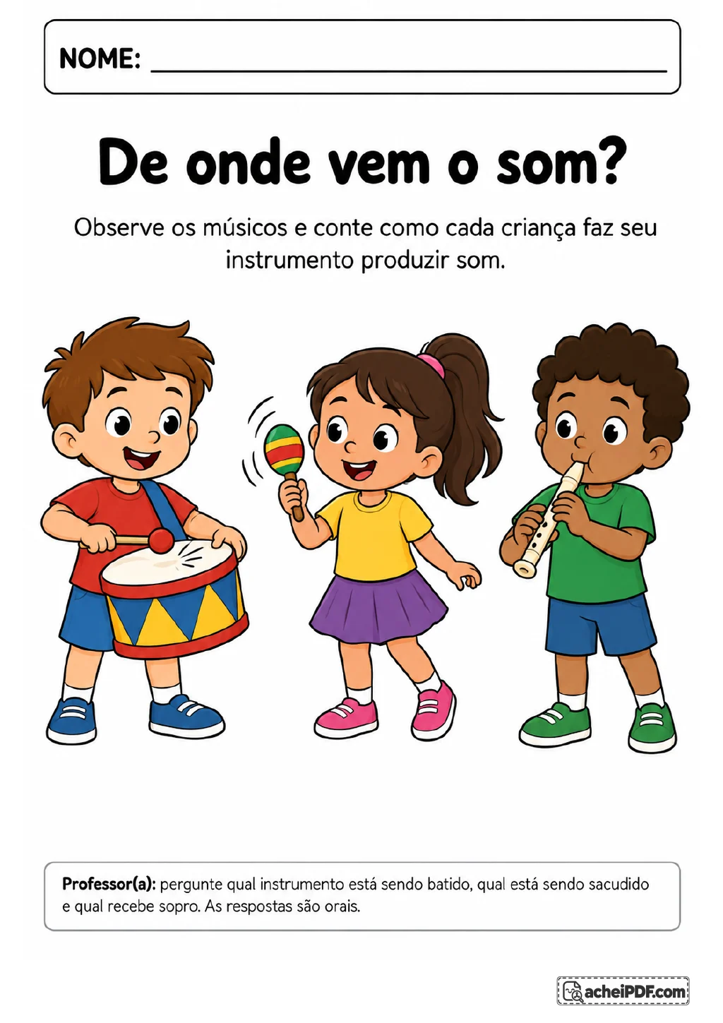 Três crianças tocam tambor, chocalho e flauta doce; as palavras batido, sacudido e recebe sopro acompanham as ilustrações.