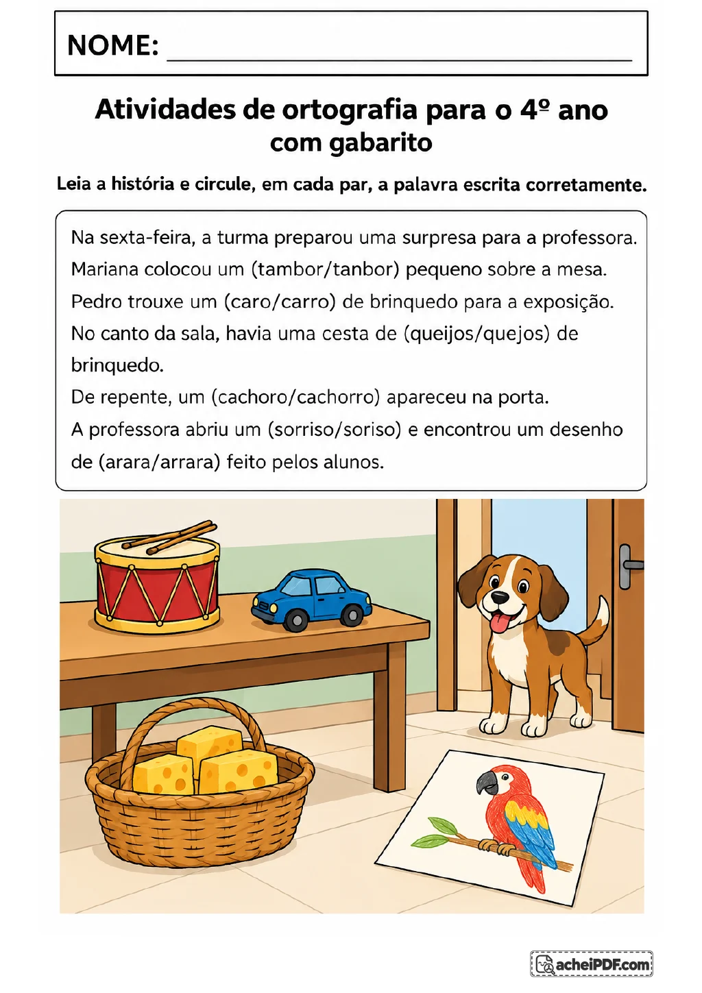 História em uma caixa de texto com seis pares de palavras entre parênteses e ilustrações de tambor, carro, cachorro.