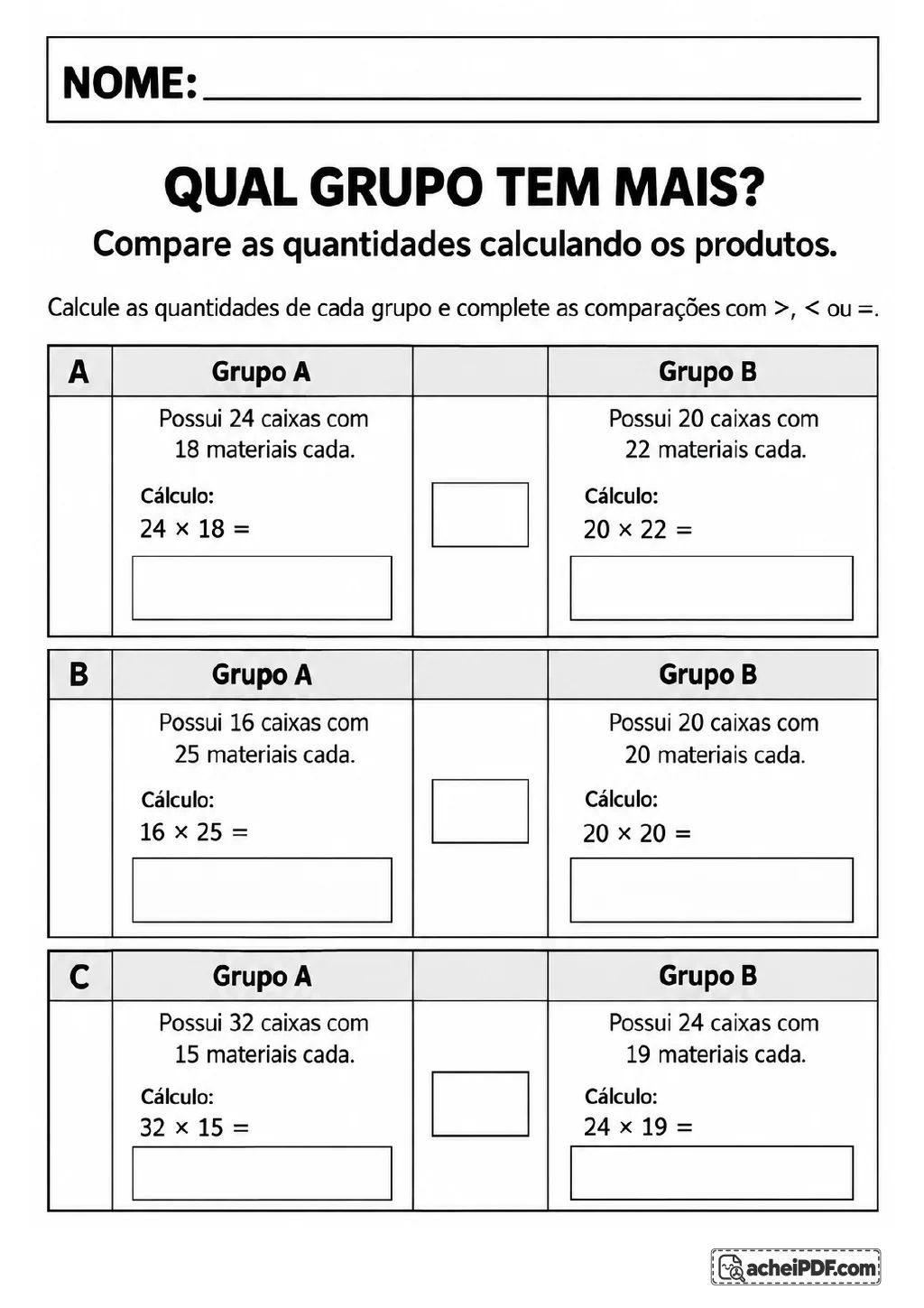 Três tabelas identificadas por A, B e C mostram grupos de caixas e materiais, campos para cálculos e espaços para os.