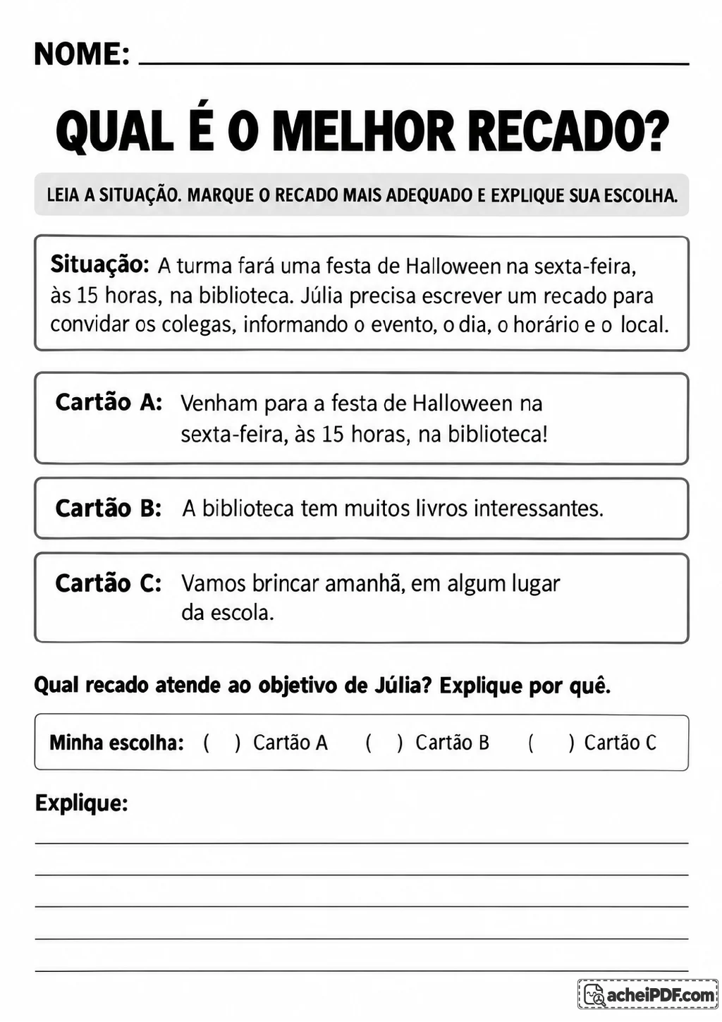 Três cartões identificados como A, B e C para escolher o recado que informa uma festa de Halloween na biblioteca.