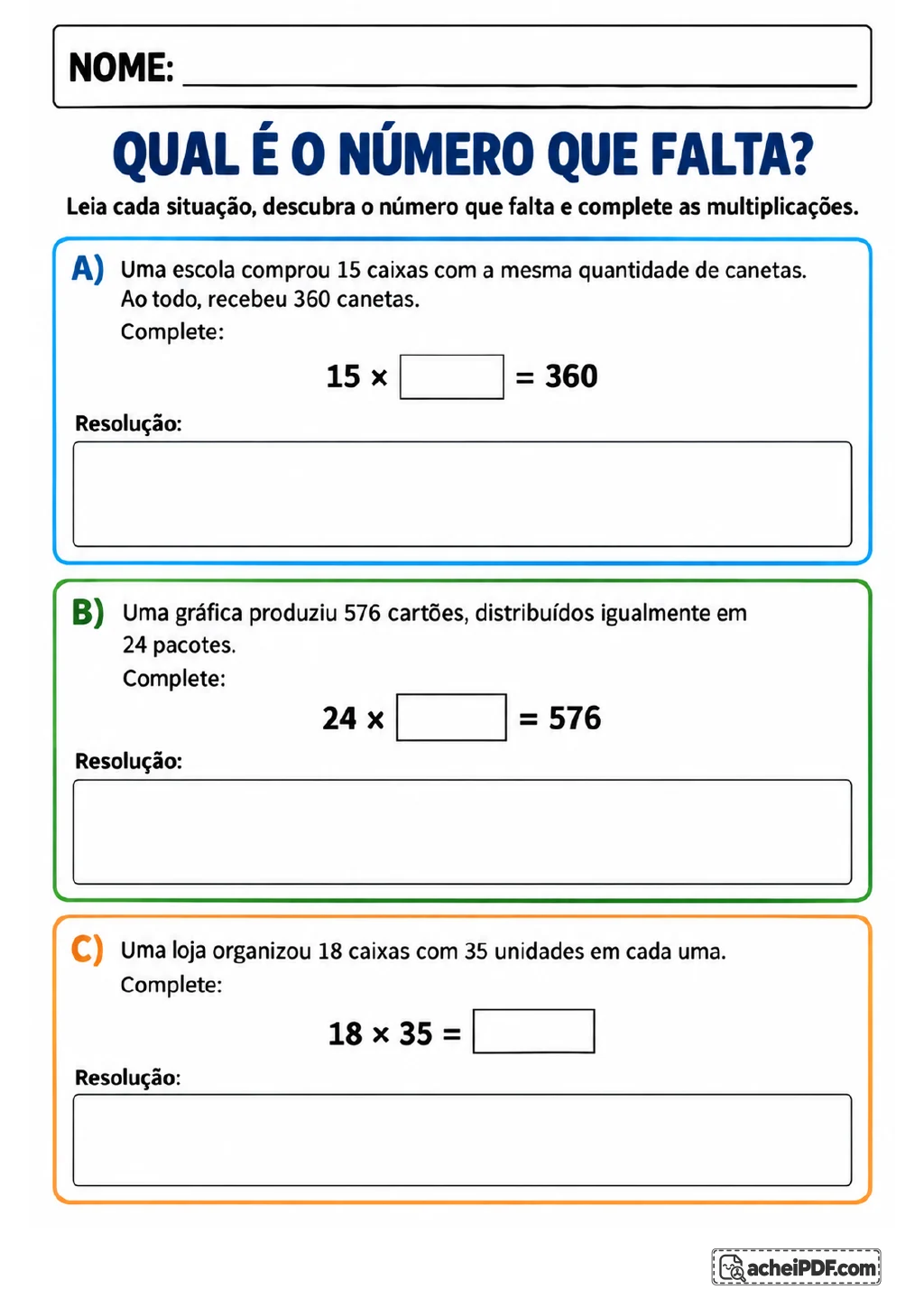 Três blocos coloridos identificados por A, B e C apresentam as multiplicações 15 × □ = 360, 24 × □ = 576 e 18 × 35 = □.