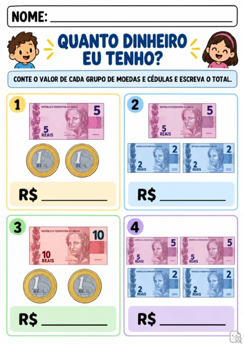 Quatro grupos numerados com cédulas de 2, 5 e 10 reais e moedas de 1 real, acompanhados de campos de resposta marcados.