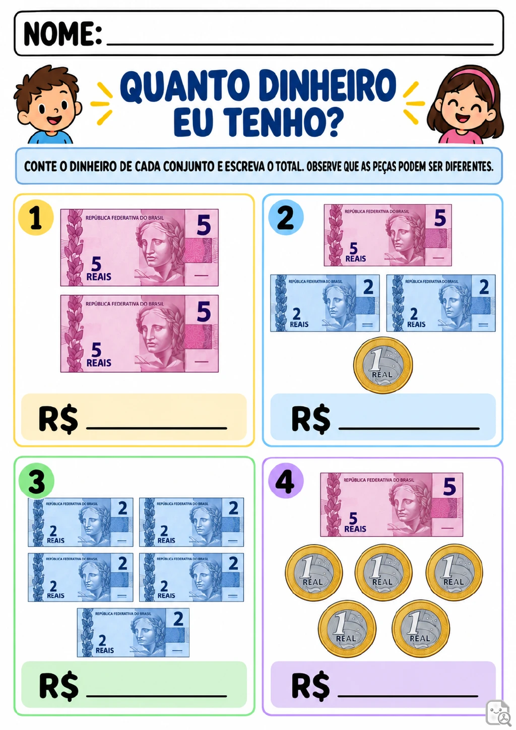 Quatro conjuntos numerados de cédulas de 2 e 5 reais e moedas de 1 real em quantidades diferentes.