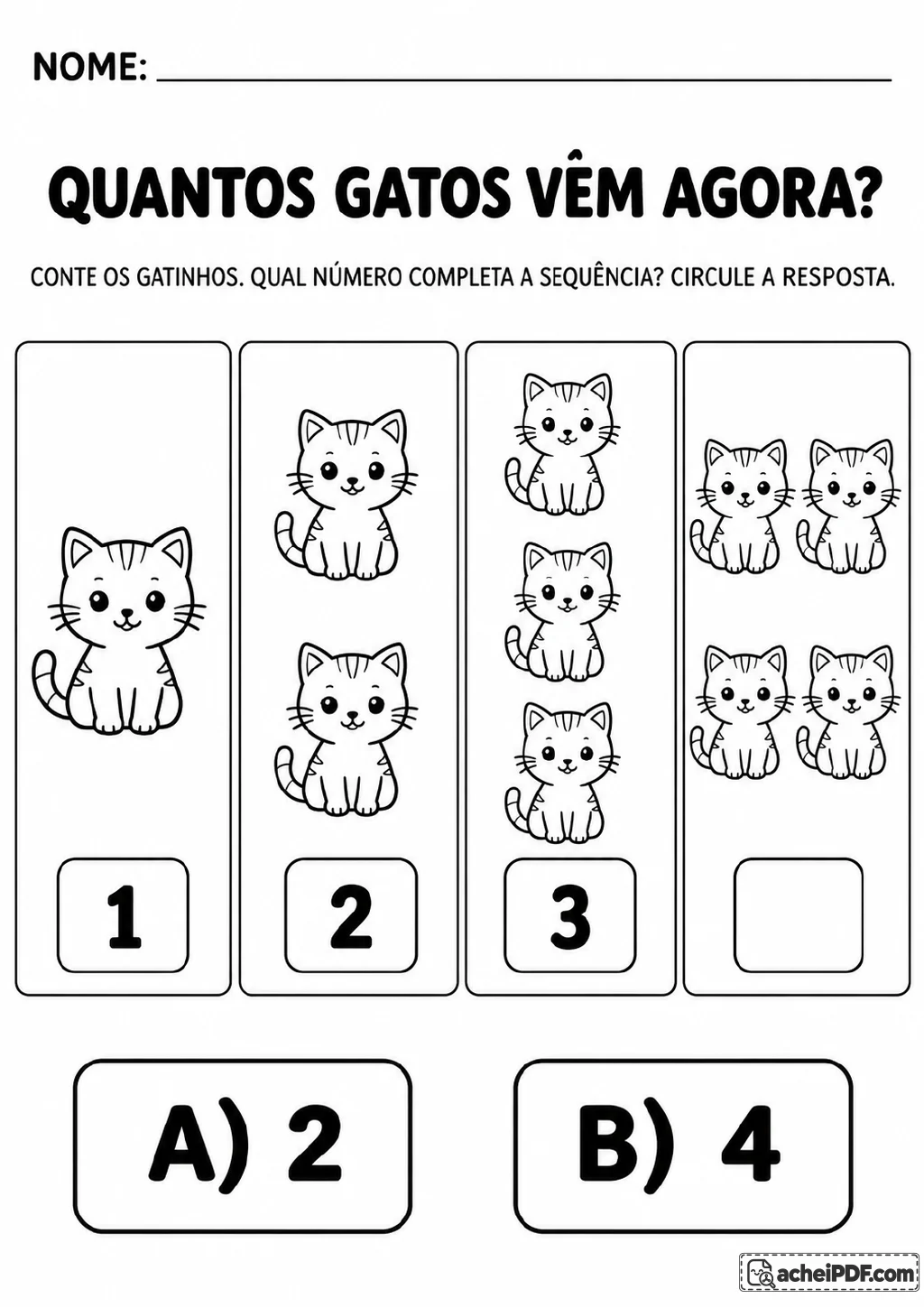 Quatro quadros com grupos crescentes de um a quatro gatos, numerais 1, 2 e 3 visíveis e alternativas A com 2 e B com 4.