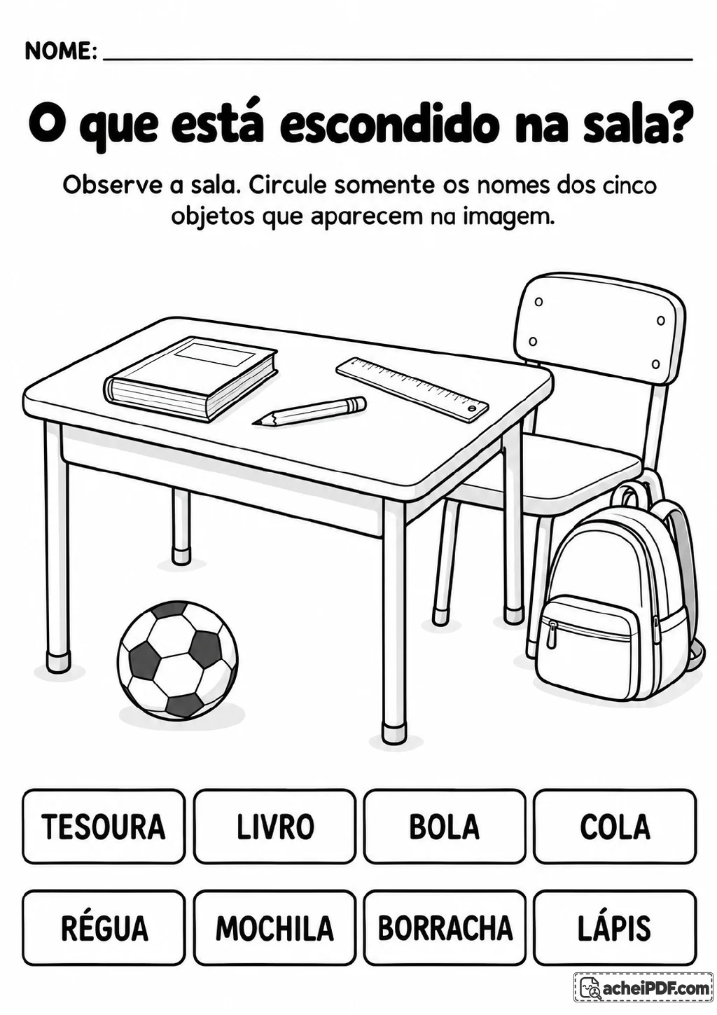 Desenho de sala de aula com mesa, cadeira, livro, lápis, régua, bola e mochila, acompanhado de oito cartões de palavras.